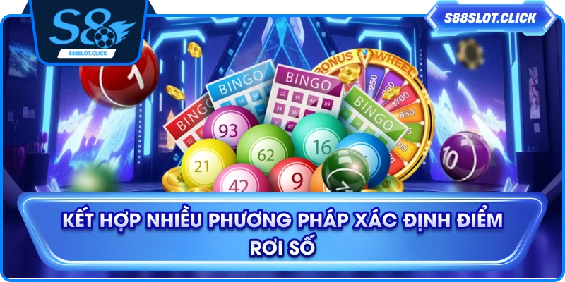 Kết hợp nhiều phương pháp xác định điểm rơi số